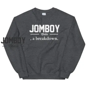 , a Breakdown | Crewneck Sweatshirt