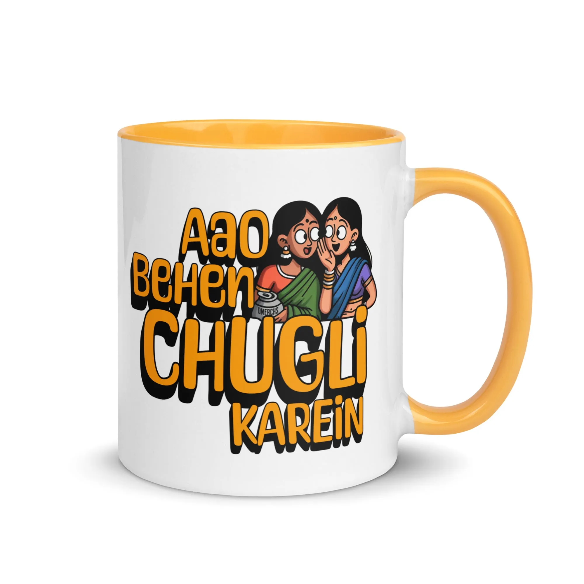 Ayo Behen Chugli Karein Mug  Mug with Color Inside