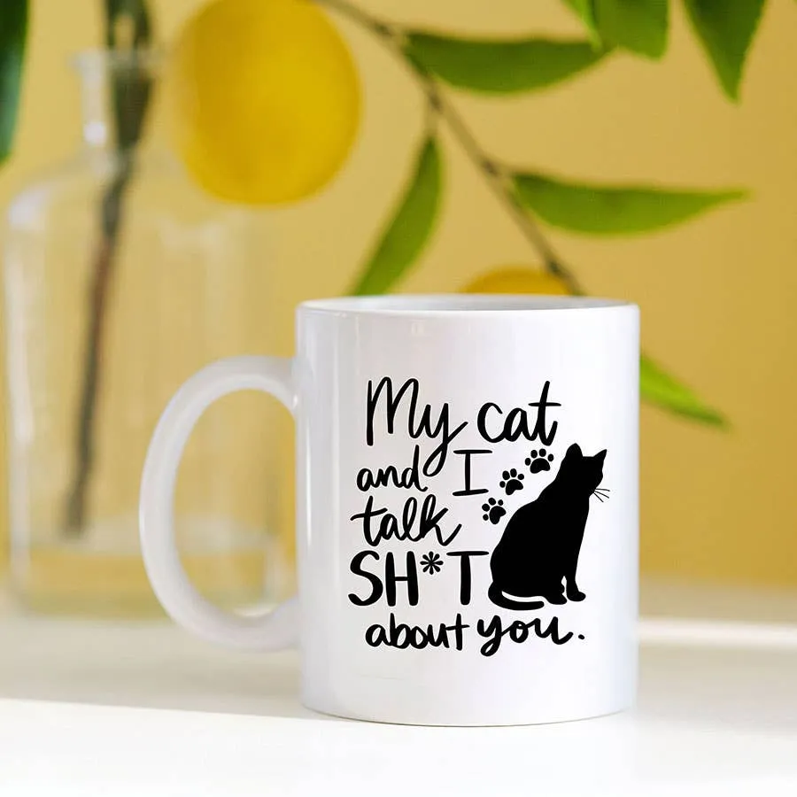 Canary Road - Funny Cat Mug, Cat Mom Coffee Cup, Sarcastic Gift Birthday