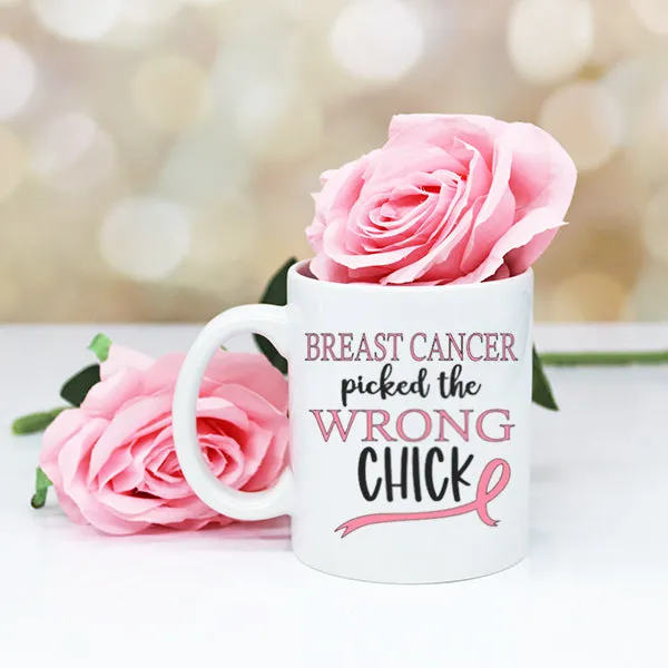 Cancer Picked The Wrong Chick Front and Back Breast Cancer Awareness Month Mug, 11 oz