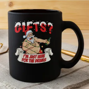 Gifts Funny Santa I'm Just Here For The Drinks Christmas Mug