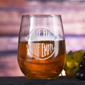 Glass Half Full Half Empty Stemless Wine  Gift