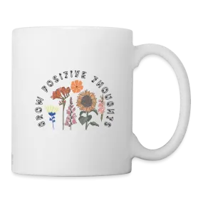 Grow Positive Thoughts Coffee Mug