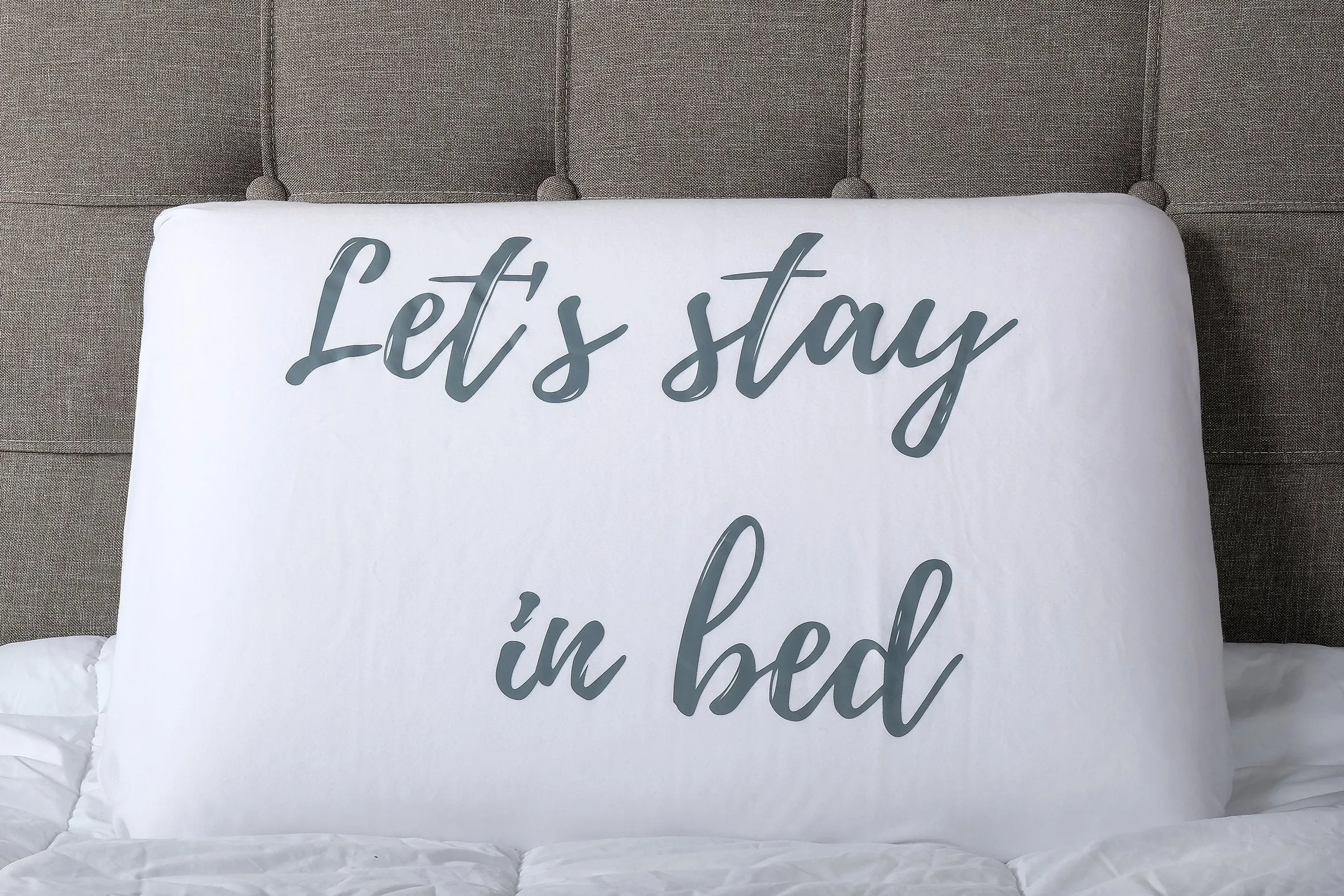 'Let's Stay In Bed' Pillowcase