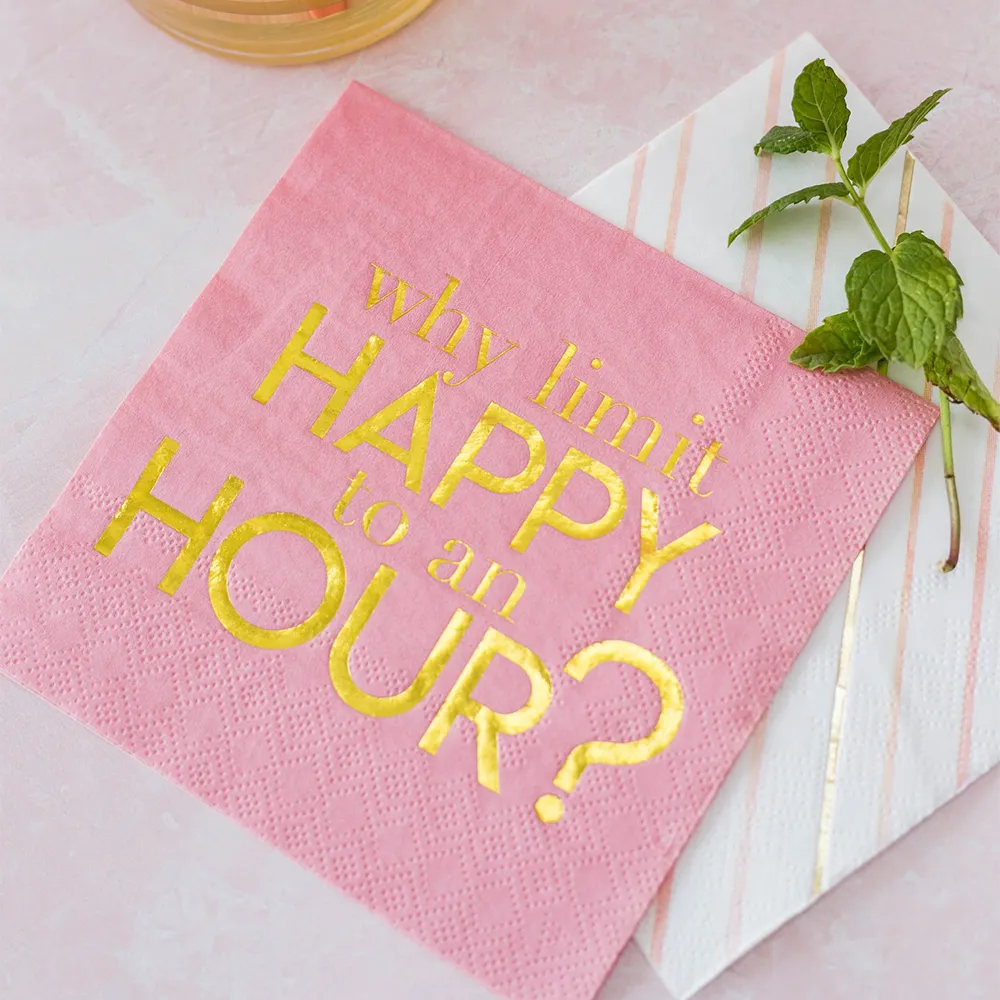 "Why Limit Happy to an Hour?" Witty Cocktail Napkins