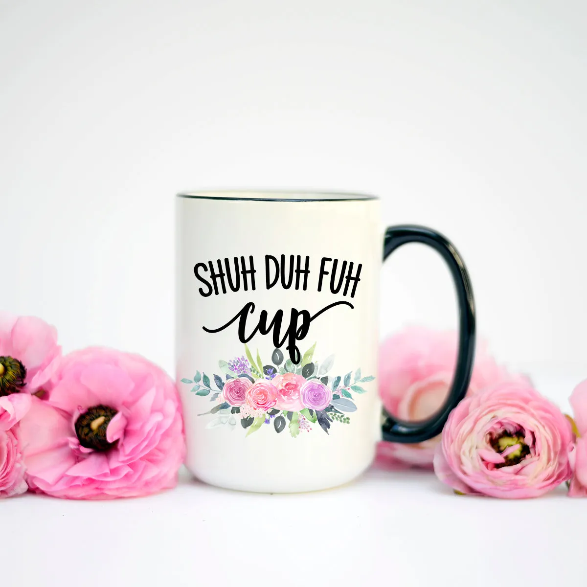 Shuh Duh Fuh Cup Mug